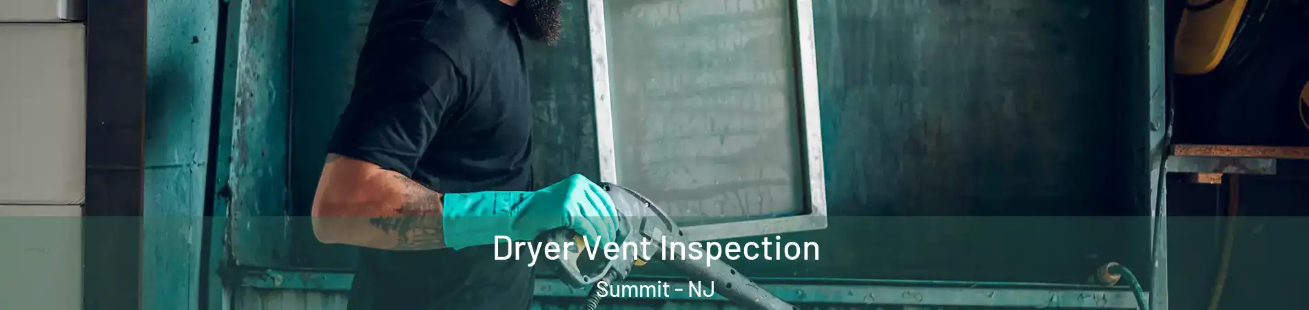  Dryer Vent Inspection Summit - NJ