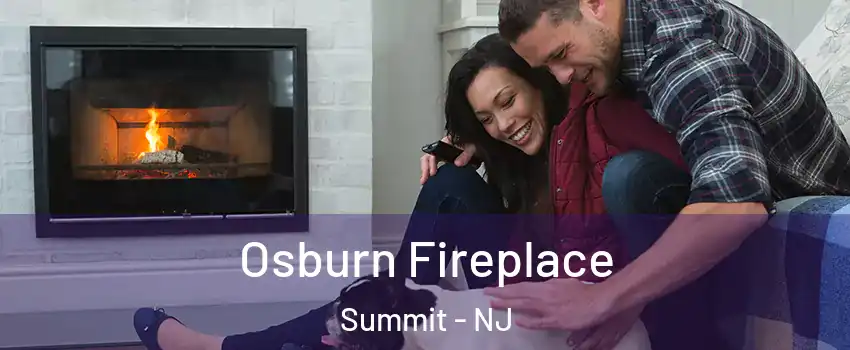  Osburn Fireplace Summit - NJ
