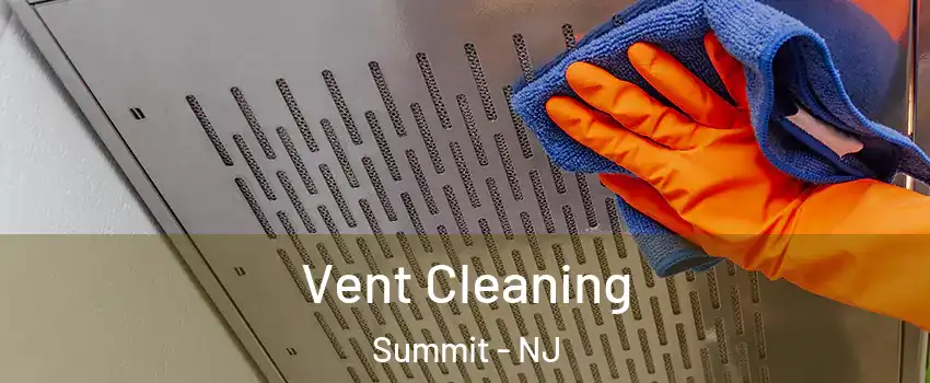  Vent Cleaning Summit - NJ